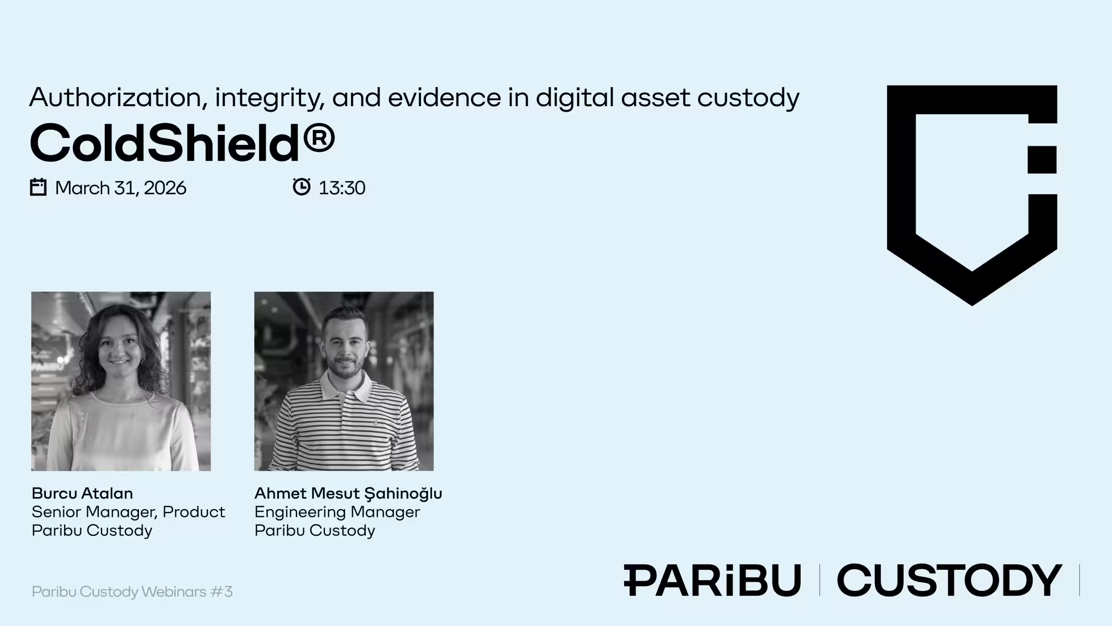 Authorization, integrity, and evidence in digital asset custody: ColdShield®